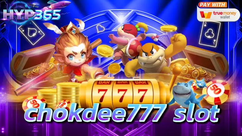 chokdee777 slot