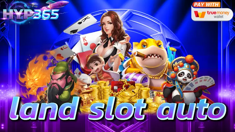 land slot auto